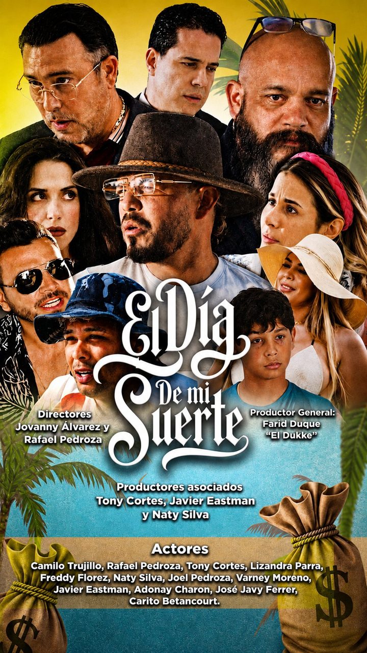 Afiche oficial de El día de mi suerte con el elenco, Rafael Pedroza al centro con sombrero